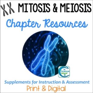 Mitosis & Meiosis Supplements for Instruction and Assessment (Print & Digital)